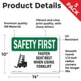 thumbnail image 2 of Fasten Seat Belt When Using Forklift OSHA SAFETY FIRST Vinyl Decal Label 14 Inch x 10 Inch - 5 Pack, 2 of 6