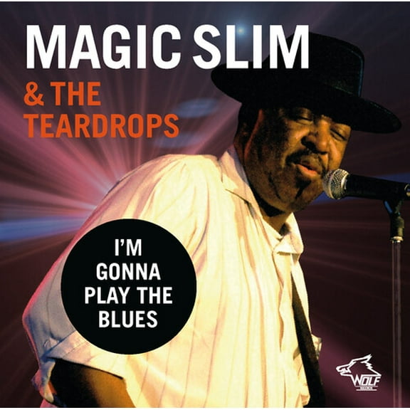 Magic Slim & the Teardrops - I'm Gonna Play The Blues - Music & Performance - CD