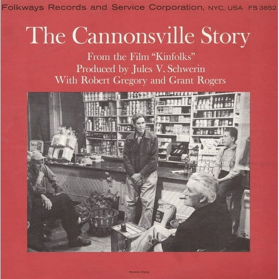Grant Rogers - The Cannonsville Story: From the Film Kinfolks - Soundtracks - CD