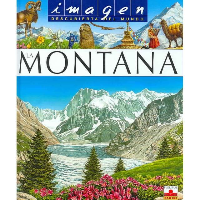 IMAGEN DESCUBIERTA DEL MUNDO LA MONTAÑA PANINI BOOKS PANINI BOOKS