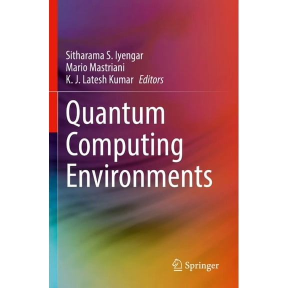 Quantum Computing Environments, (Paperback)
