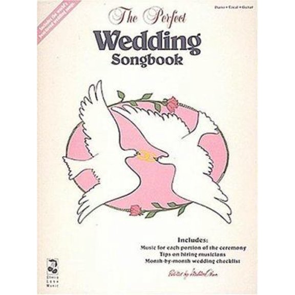 Pre-Owned The Perfect Wedding Songbook (Paperback) 0895246333 9780895246332