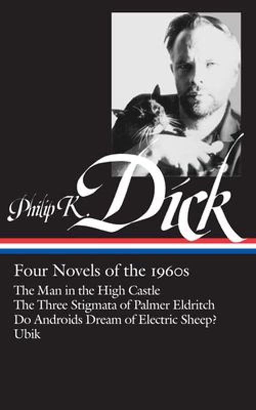 Pre-Owned Philip K. Dick: Four Novels of the 1960s (Loa #173): The Man in the High Castle / The Three Stigmata of Palmer Eldritch / Do Androidsdream of Electric (Hardcover) 1598530097 9781598530094