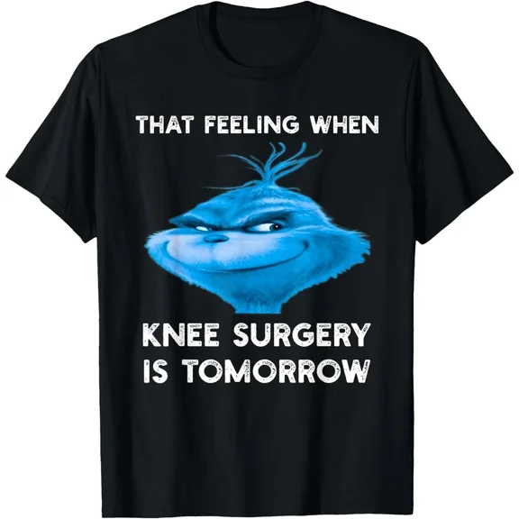 Funny Feeling When Knee Surgery Is Tomorrow Meme Graphic Unisex T-Shirt, up to Size 5XL
