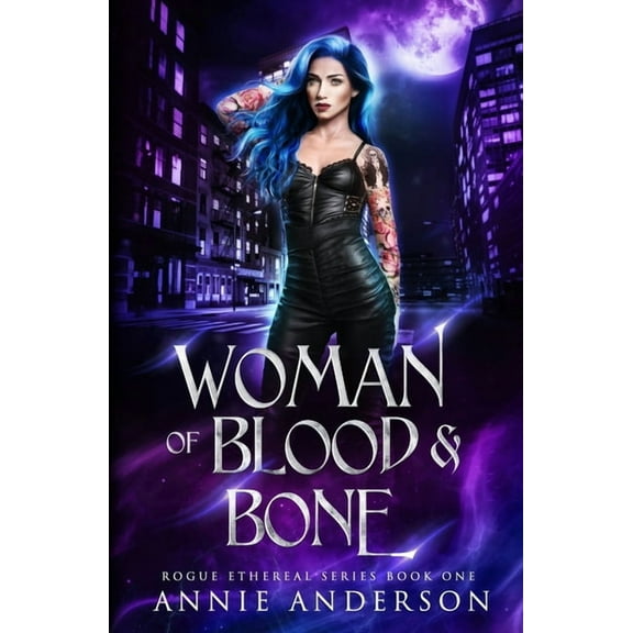 Rogue Ethereal Woman of Blood & Bone, Book 1, (Paperback)