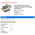 thumbnail image 2 of Front Left Door Lock Actuator - Compatible with 2008 - 2010 Dodge Grand Caravan 2009, 2 of 2