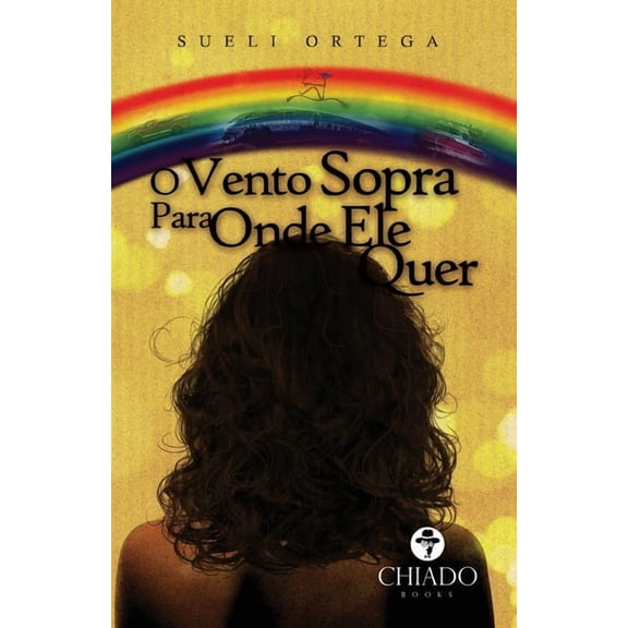 O vento sopra para onde ele quer (Paperback)