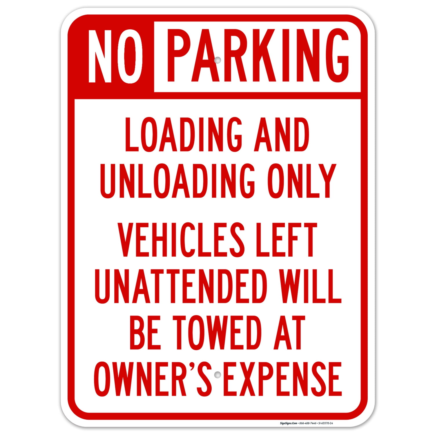 No Parking Loading And Unloading Only Vehicles Left Unattended Will Be
