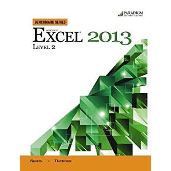 Pre-Owned Benchmark Series: Microsoft (R) Excel 2013 Level 2: Text with data files CD (Paperback) 0763853917 9780763853914