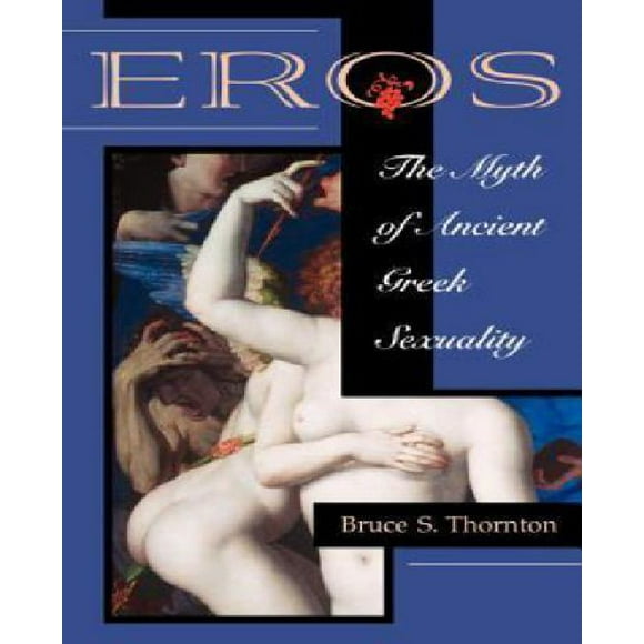 Bruce S Thorton: Eros