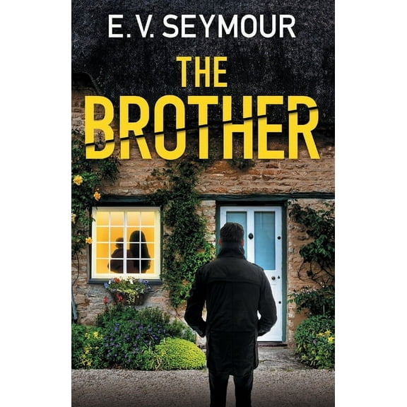 The Brother: An absolutely addictive psychological thriller with a shocking final twist, (Paperback)