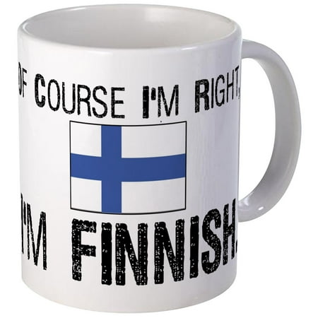 CafePress - Of Course I'm Right Finnish Mug - Unique Coffee Mug, Coffee Cup CafePress