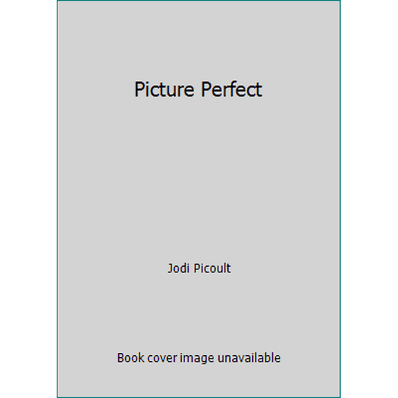 Pre-Owned Picture Perfect (Hardcover) 0399140409 9780399140402