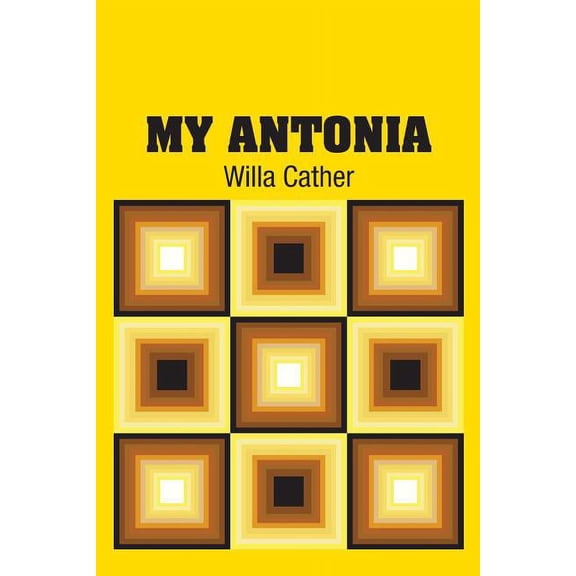 My Antonia (Paperback)