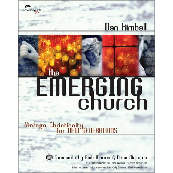 Emergentys The Emerging Church: Vintage Christianity for New Generations, (Paperback)