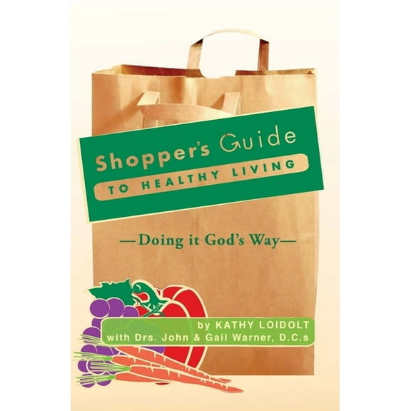 Shopper's Guide to Healthy Living, (Paperback)