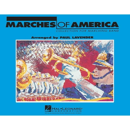 Hal Leonard Marches of America - Trumpet 1 Marching Band Level 3 Arranged by Paul (Best Marching Bands In America)