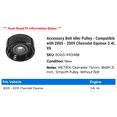 thumbnail image 2 of Accessory Belt Idler Pulley - Compatible with 2005 - 2009 Chevy Equinox 3.4L V6 2006 2007 2008, 2 of 2