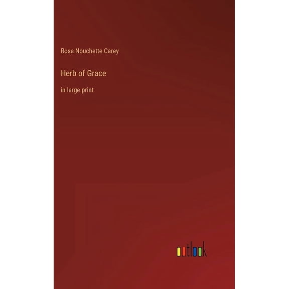 Herb of Grace: in large print (Hardcover)