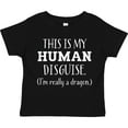 thumbnail image 3 of Inktastic This is My Human Disguise I'm Really a Dragon Boys or Girls Toddler T-Shirt, 3 of 5