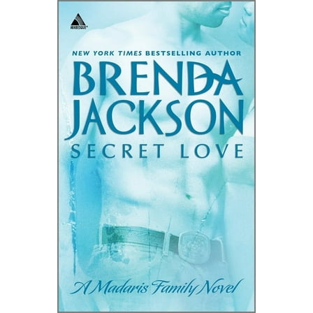 Madaris Family Saga Secret Love, Book 6, (Paperback)