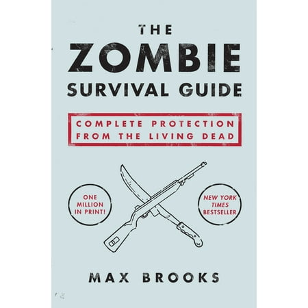 The Zombie Survival Guide : Complete Protection from the Living (Best Zombie Survival Mmo)