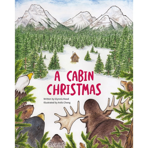 Pre-Owned A Cabin Christmas (Hardcover) 1771605839 9781771605830