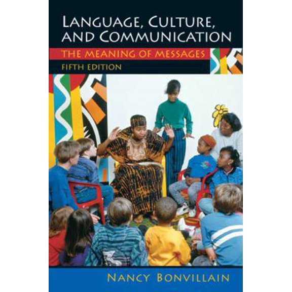 Pre-Owned Language, Culture, and Communication: The Meaning of Messages (Paperback) 0135135680 9780135135686