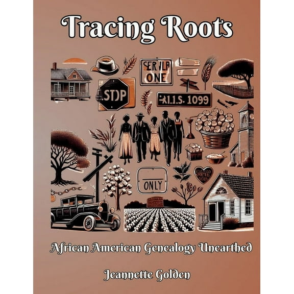 Tracing Roots African American Genealogy Unearthed, (Paperback)
