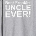 thumbnail image 3 of Instant Message - Best Freakin Uncle Ever - Men's Long Sleeve T-Shirt, 3 of 6
