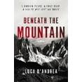 thumbnail image 2 of Beneath the Mountain: A Novel, 2 of 4