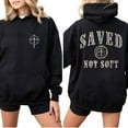 thumbnail image 3 of Saved Not Soft Double Sided Christian Hoodie – Faith-Based Streetwear with Cross Graphic, Religious Jesus Pullover, Motivational Bible Verse Hoodie for Men and Women, 3 of 7