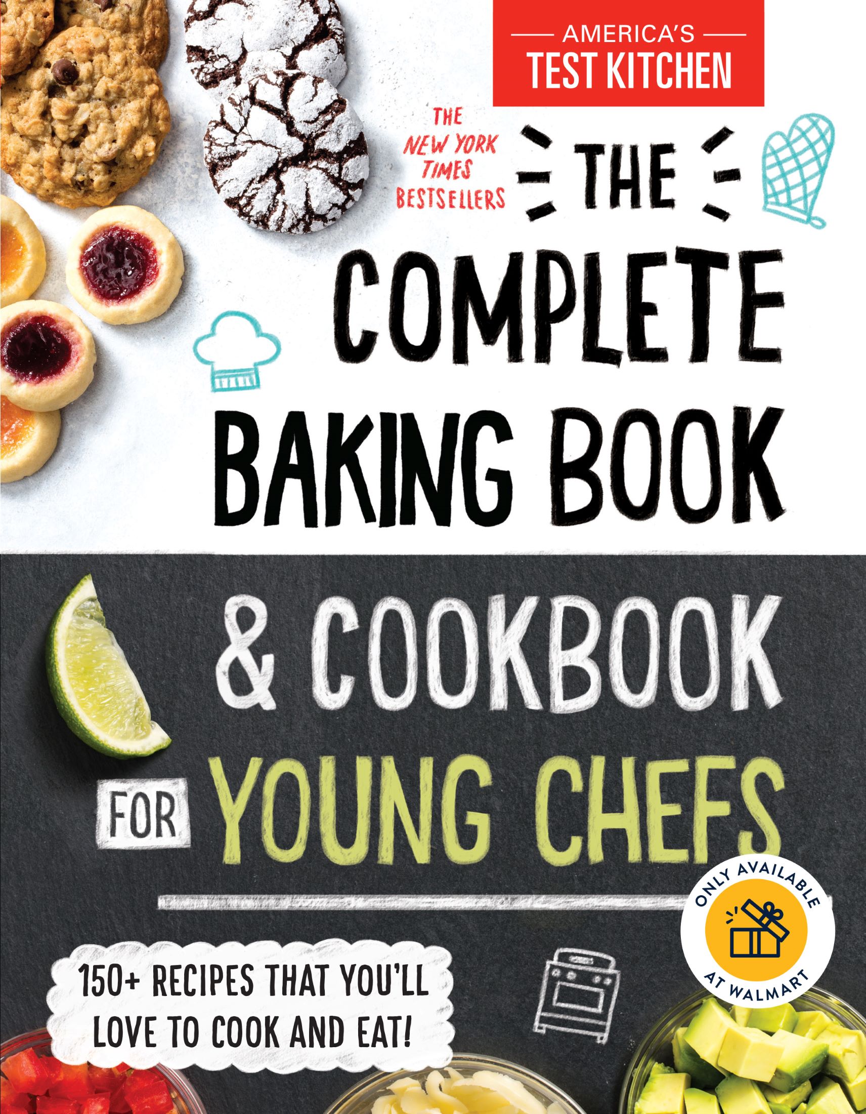Complete Baking Book and Cookbook for Young Chefs Walmart Exclusive (Paperback)