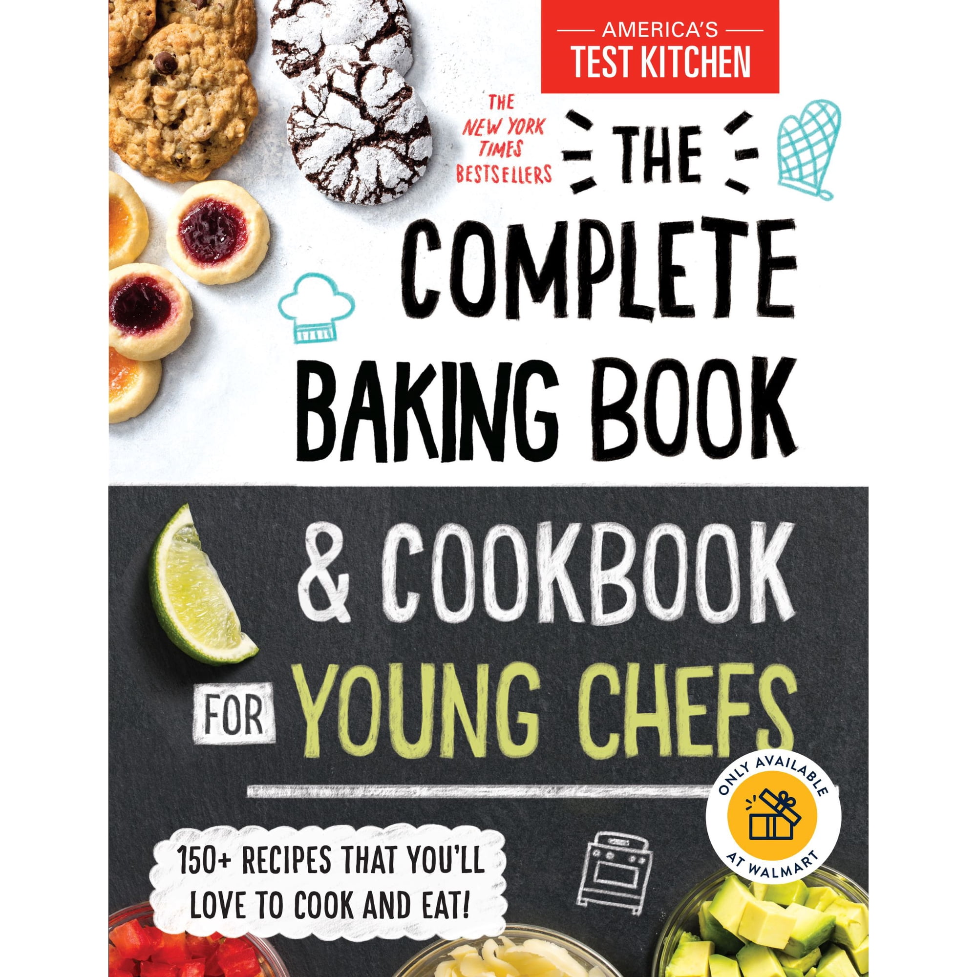 Complete Baking Book and Cookbook for Young Chefs Walmart Exclusive (Paperback)