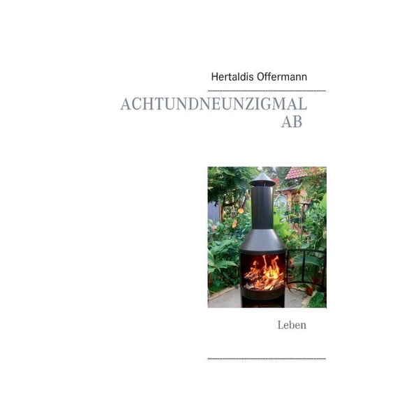 Achtundneunzigmal AB: Leben, (Paperback)