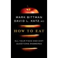 thumbnail image 1 of Cómo Comer: Todas Tus Preguntas Sobre Alimentos y Dieta Respondidas, 1 of 1