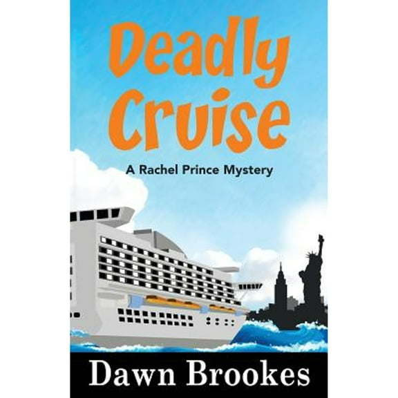 A Rachel Prince Mystery: Deadly Cruise (Paperback)