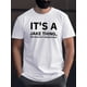 thumbnail image 1 of Men's Summer Casual Versatile T-shirt - IT'S A JAKE THING YOU WOULDN'T UNDERSTAND Print Short Sleeve Crew Neck Comfy Tees As Gift, 1 of 4