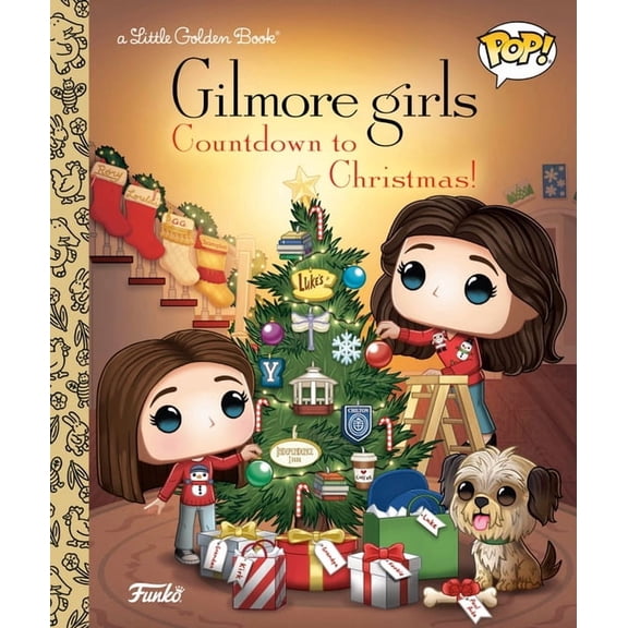 Little Golden Book Gilmore Girls: Countdown to Christmas! (Funko Pop!), (Hardcover)