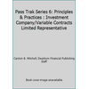 Pass Trak Series 6: Principles & Practices : Investment Company/Variable Contracts Limited Representative, Used [Paperback]