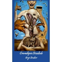 CronotopÃ­a Desatada, (Paperback)