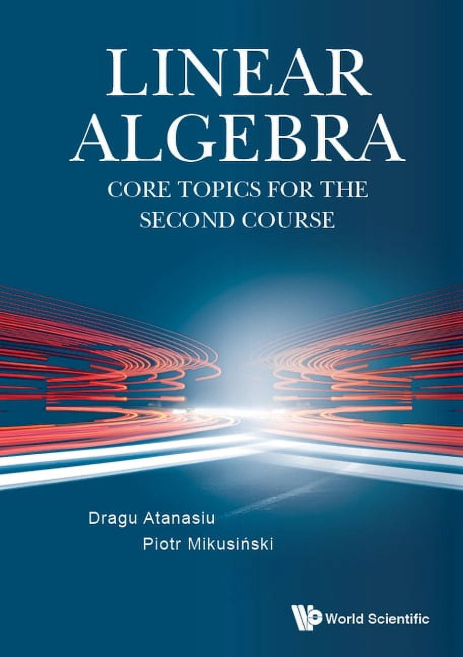Fundamentals of Linear Algebra (Textbooks in Mathematics) [ハードカバー] Chahal， J.S. Fundamentals of Linear Algebra (Textbooks in Mathematics): Chahal