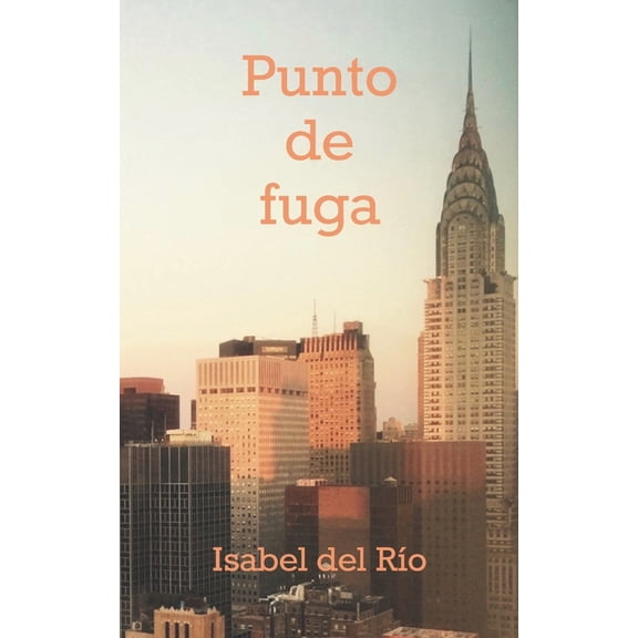 Punto de fuga: Tres perspectivas y un corolario (Paperback)
