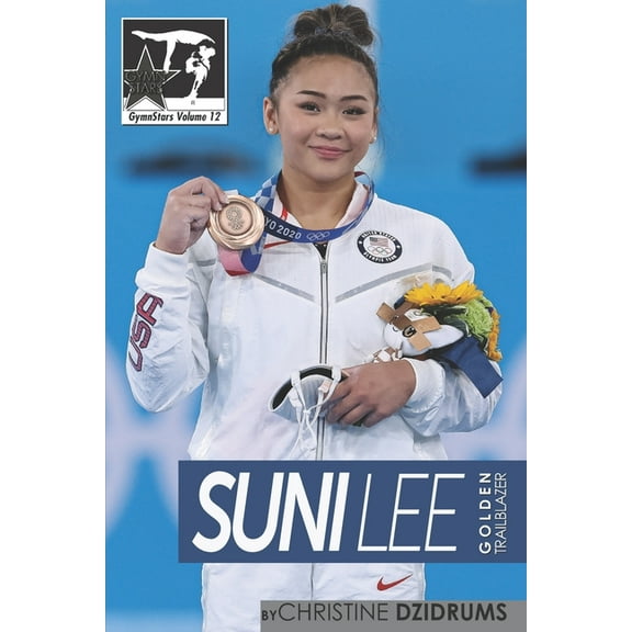 Suni Lee: Golden Trailblazer: GymnStars Volume 12, (Paperback)