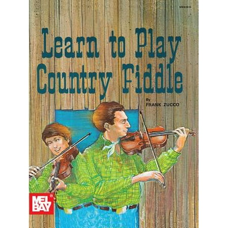 - Learn to Play Country Fiddle
