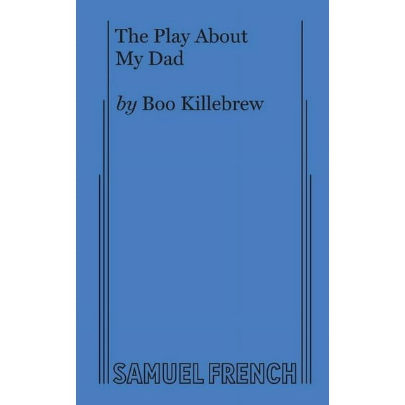 The Play about My Dad, (Paperback)