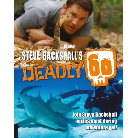 Pre-Owned Steve Backshall's Deadly 60 (Hardcover)