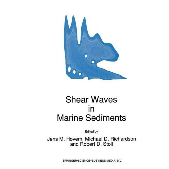 Shear Waves in Marine Sediments, (Paperback)