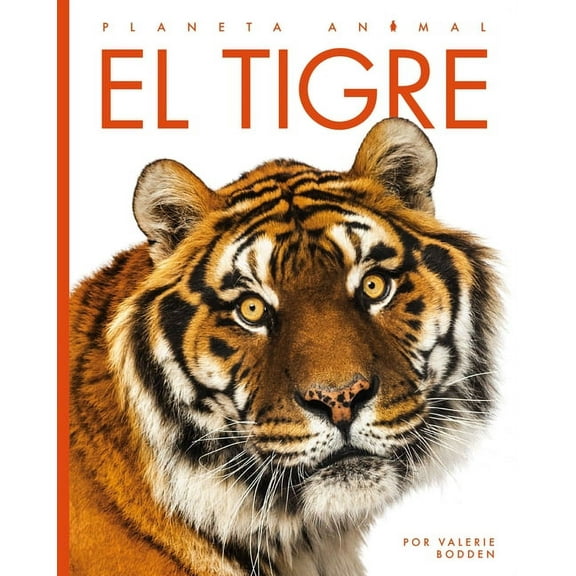 Planeta Animal El Tigre, (Paperback)