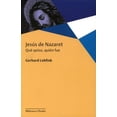 thumbnail image 1 of Jesús De Nazaret: Qué Quiso, Quién Fue, 1 of 2